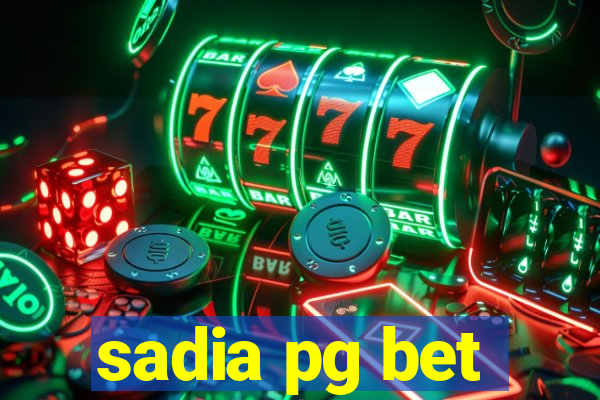 sadia pg bet